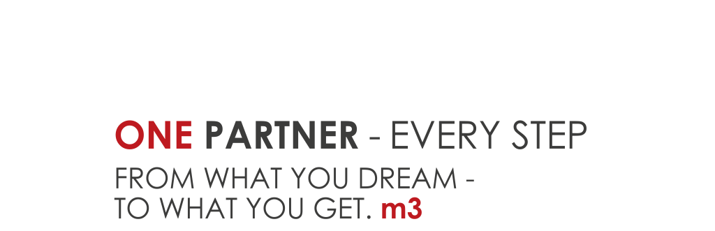 Slogan-Grafik mit „ONE PARTNER – EVERY STEP“, ergänzendem Text und m3-Logo auf weißem Hintergrund
